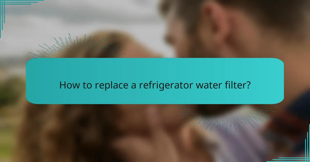 How to replace a refrigerator water filter?